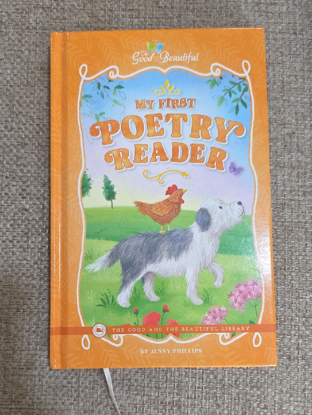 The Good and The Beautiful My First Poetry Reader - Orange Kids Book